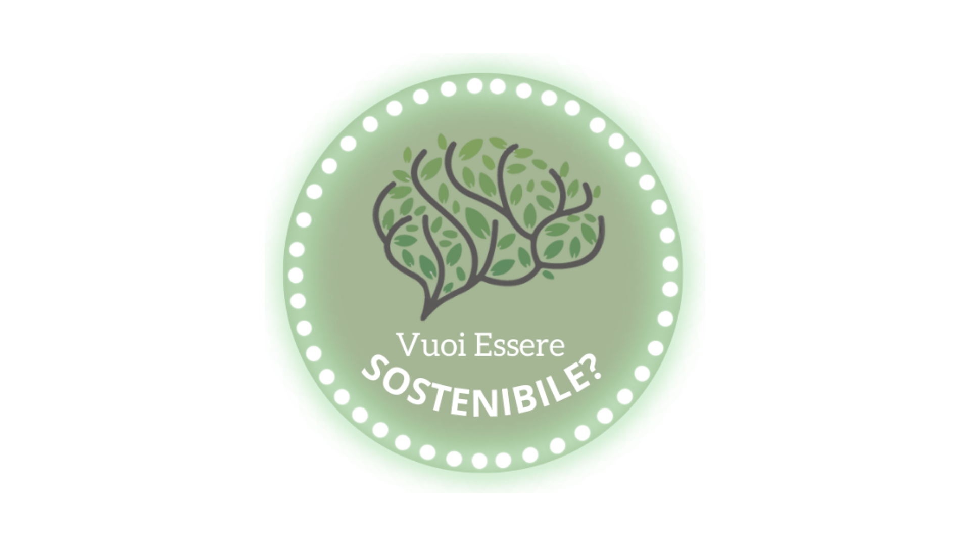 Vuoi essere sostenibile