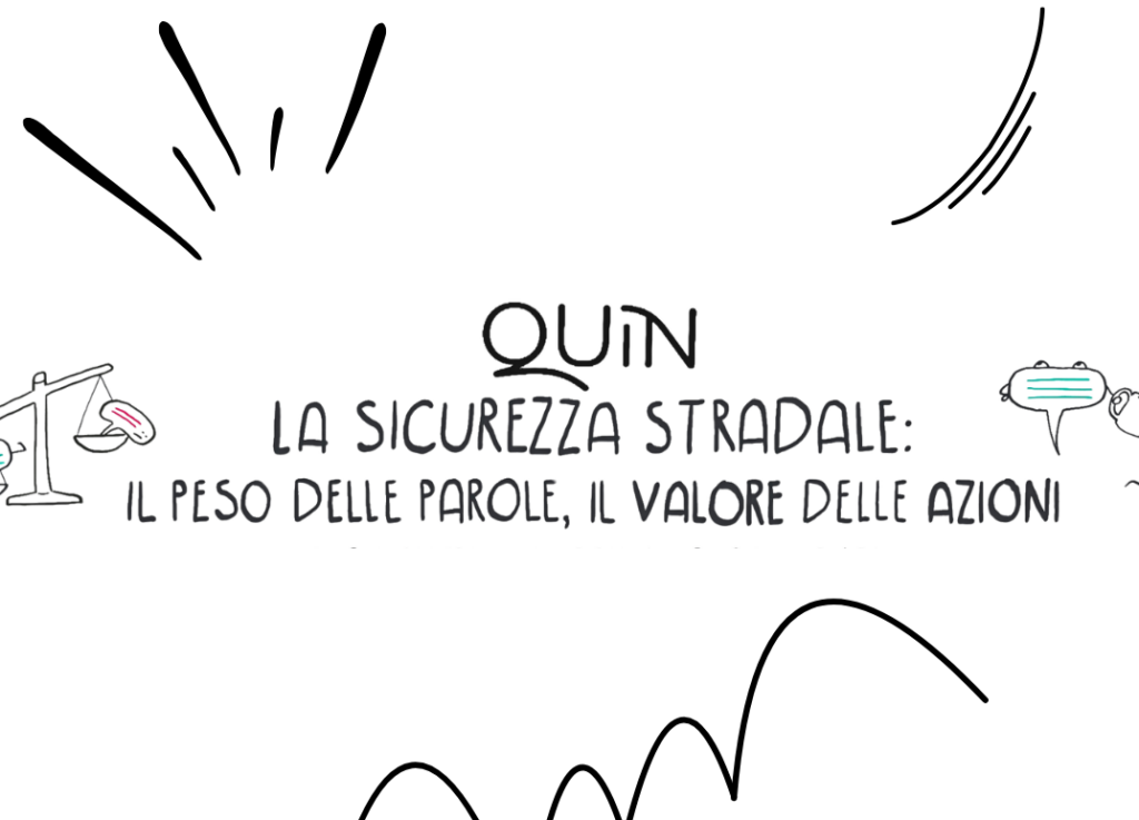 Sicurezza stradale: una scelta consapevole